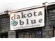 The Dakota Blue sign reads 