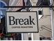 Break Coffee Roasters sign hanging outside at 3076 Harris Mill Ct, Duluth, GA 30096