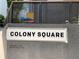 View of Colony Square signage, reimagined in 2018, with a modern design and clear lettering at 1080 Peachtree Ne St # 1402, Atlanta, GA 30309