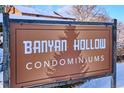 Community sign for Banyan Hollow Condominiums at 2277 S Buckley Rd # 102, Aurora, CO 80013