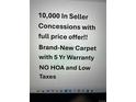 Flyer advertising 10,000 In Seller Concessions with full price offer, Brand-New Carpet with 5 Yr Warranty, NO HOA and Low Taxes at 6900 E 66Th Ave, Commerce City, CO 80022