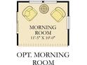 Optional morning room with two chairs in a 11'-5