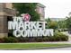 Large sign for the Market Common, a shopping and dining area at 432 Hallie Martin Rd., Conway, SC 29527