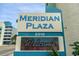 Meridian Plaza building sign with welcome message at 2310 North Ocean Blvd. # 605, Myrtle Beach, SC 29577
