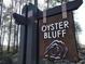 Oyster Bluff community entrance sign at 201 Black Pearl Way, Myrtle Beach, SC 29588