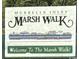 Welcome to the Marsh Walk sign showing the various buildings along the Marsh Walk at 191 Glengrove Lane, Murrells Inlet, SC 29576