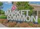 The Market Common community sign and landscaping offering vibrant commercial and residential space in a walkable community at 981 Mourning Dove Dr., Myrtle Beach, SC 29577