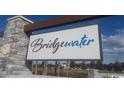 Bridgewater community sign displayed on a stone structure with an attractive landscaped area at 763 St. Vincent Loop, Little River, SC 29566