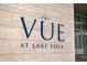 The Vue at Lake Eola building signage at 150 E Robinson St # 1011, Orlando, FL 32801