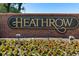 The community sign for Heathrow at 1151 Chessington Cir, Lake Mary, FL 32746