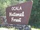 Entrance sign to the Ocala National Forest, managed by the U.S. Department of Agriculture at 13099 Ne 7 Loop, Silver Springs, FL 34488