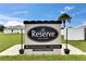 Sign for The Reserve, an Oak Hammock & Indian Oaks deed-restricted community at 4854 Myrtle View N Dr, Mulberry, FL 33860