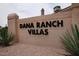 Entrance sign for Dana Ranch Villas community, showcasing well-maintained landscaping at 3510 E Hampton Ave # 74, Mesa, AZ 85204