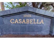 Attractive community sign reading 'Casabella' along with the property number at 10101 N Arabian Trl # 2018, Scottsdale, AZ 85258