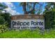 Entrance sign for Philippe Pointe of Safety Harbor community at 109 Wateredge Ct, Safety Harbor, FL 34695